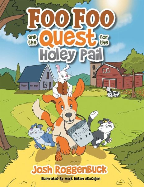 Foo Foo and the Quest for the Holey Pail (eBook, ePUB) Foo Foo and the Quest for the Holey Pail (eBook, ePUB)