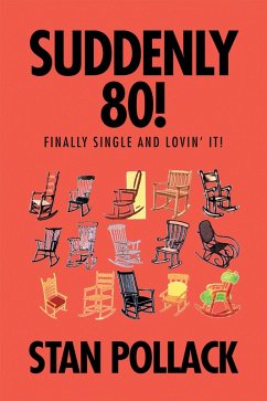 Suddenly 80! (eBook, ePUB) - Pollack, Stan
