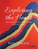 Exploring the Heart (eBook, ePUB) Exploring the Heart (eBook, ePUB)