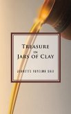 Treasure in Jars of Clay (eBook, ePUB) Treasure in Jars of Clay (eBook, ePUB)