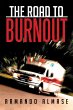 The Road to Burnout (eBook, ePUB) - Bild 1