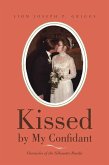 Kissed by My Confidant (eBook, ePUB) Kissed by My Confidant (eBook, ePUB)