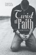 Twist of Faith (eBook, ePUB) - Bild 1