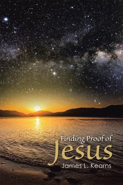 Finding Proof of Jesus (eBook, ePUB) - Kearns, James