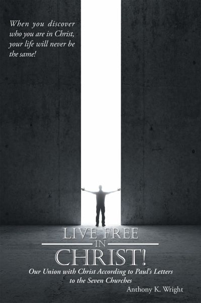 Live Free in Christ! (eBook, ePUB) Live Free in Christ! (eBook, ePUB)