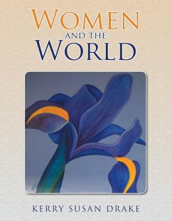 Women and the World (eBook, ePUB) - Drake, Kerry Susan