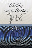 Child of My Mother (eBook, ePUB)