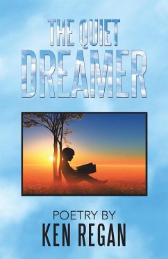 The Quiet Dreamer (eBook, ePUB) - Regan, Ken