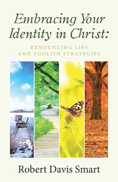 Embracing Your Identity in Christ: (eBook, ePUB) - Smart, Robert Davis