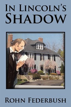 Cover In Lincoln's Shadow (eBook, ePUB)