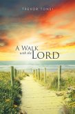A Walk with the Lord (eBook, ePUB)