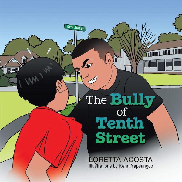 The Bully of Tenth Street (eBook, ePUB)