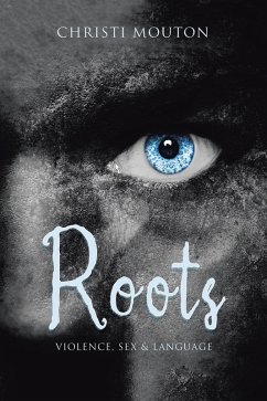 Roots (eBook, ePUB) - Mouton, Christi