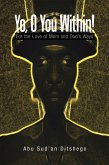 Yo, O You Within! (eBook, ePUB) Yo, O You Within! (eBook, ePUB)