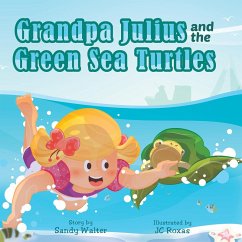 Cover Grandpa Julius and the Green Sea Turtles (eBook, ePUB)