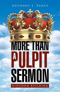 More Than a Pulpit Sermon (eBook, ePUB) - Vance, Anthony J.