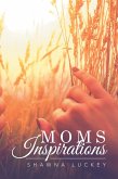 Moms Inspirations (eBook, ePUB)