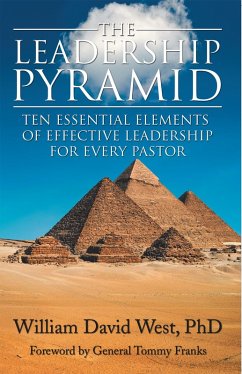The Leadership Pyramid (eBook, ePUB) - West, William David