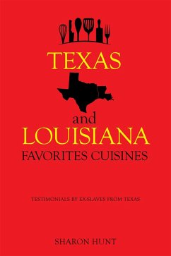 Texas and Louisiana Favorites Cuisines (eBook, ePUB) - Hunt, Sharon