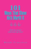 101 Ways That Show He'S Worth It (eBook, ePUB)