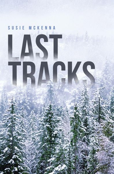 Last Tracks (eBook, ePUB) Last Tracks (eBook, ePUB)
