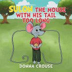 Sulon the Mouse with His Tail Too Long (eBook, ePUB)