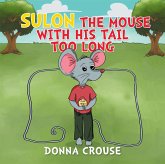 Sulon the Mouse with His Tail Too Long (eBook, ePUB)