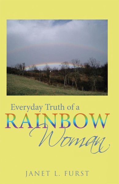 Everyday Truth of a Rainbow Woman (eBook, ePUB)