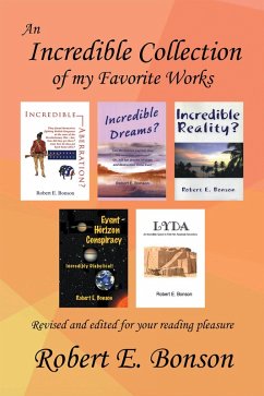 An Incredible Collection of My Favorite Works (eBook, ePUB) - Bonson, Robert E.