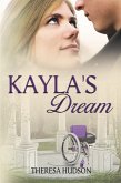 Kayla'S Dream (eBook, ePUB)