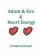 Adam & Eve & Heart Energy (eBook, ePUB) - Bild 1