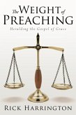 The Weight of Preaching (eBook, ePUB)
