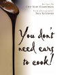 You Don't Need Ears to Cook! (eBook,... - Bild 1