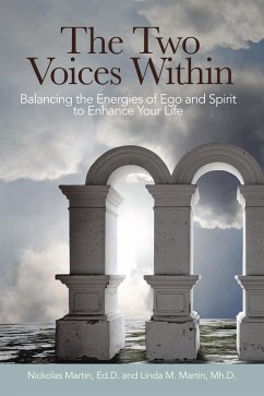 The Two Voices Within (eBook, ePUB) - Martin, Nickolas; Martin, Linda M.