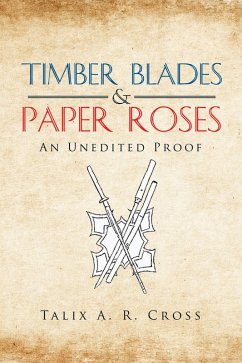 Timber Blades & Paper Roses (eBook, ePUB) - Cross, Talix