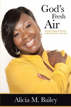 God's Fresh Air (eBook, ePUB) - Bailey, Alicia M.