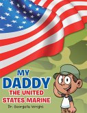 My Daddy the United States Marine (eBook, ePUB)