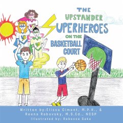 Cover The Upstander Superheroes on the Basketball Court (eBook, ePUB)