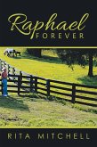 Raphael Forever (eBook, ePUB)