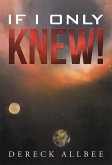 If I Only Knew! (eBook, ePUB)