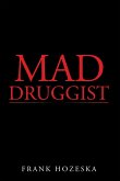 Mad Druggist (eBook, ePUB)