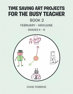 Time Saving Art Projects for the Busy Teacher (eBook, ePUB)