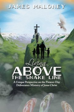 Cover Living Above the Snake Line (eBook, ePUB)