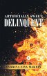 Artificially Sweet Delinquent (eBook,... - Bild 1