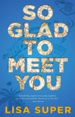 So Glad to Meet You (eBook, ePUB)