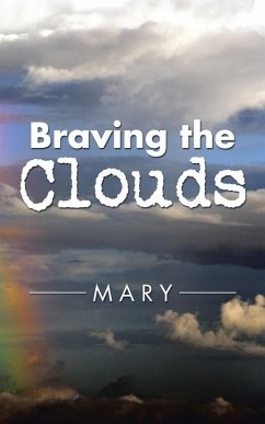 Braving the Clouds (eBook, ePUB) - Mary