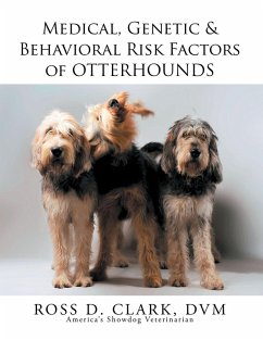 Medical, Genetic & Behavioral Risk Factors of Otterhounds (eBook, ePUB) - Clark, Ross D.