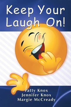 Keep Your Laugh On (eBook, ePUB) - Knox, Jennifer