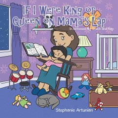 If I Were King or Queen on Mama's Lap (eBook, ePUB)