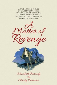 A Matter of Revenge (eBook, ePUB) - Baroody, Elizabeth